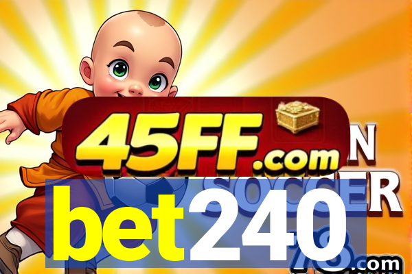 bet240