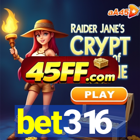 bet316