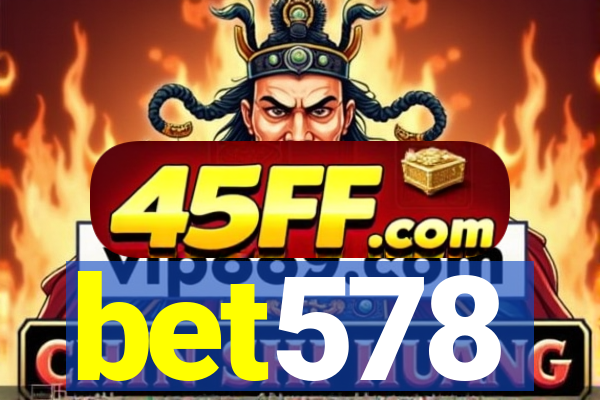 bet578