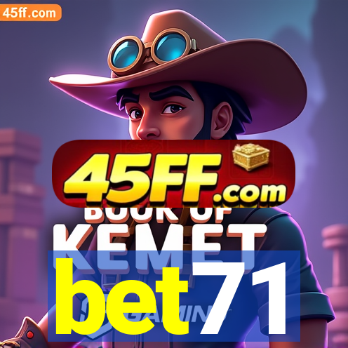 bet71