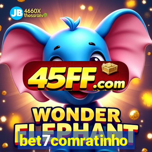 bet7comratinho