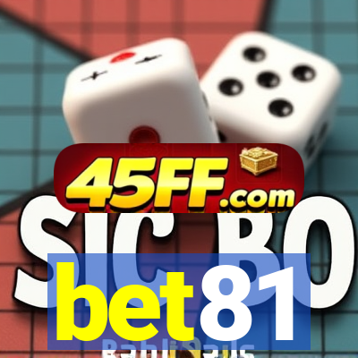 bet81