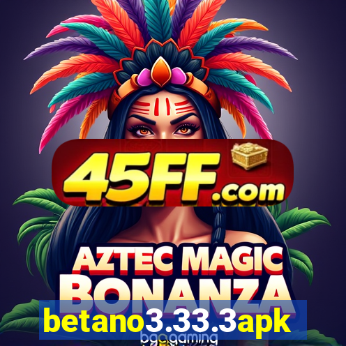betano3.33.3apk