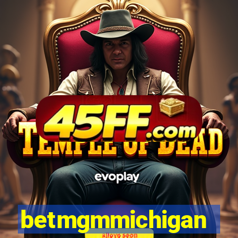 betmgmmichigan