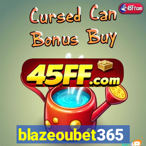 blazeoubet365