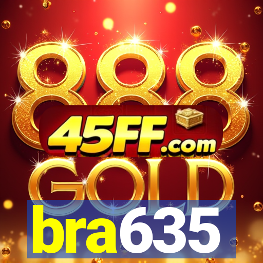 bra635