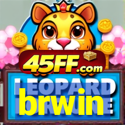 brwin