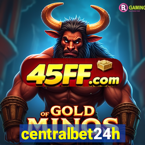 centralbet24h