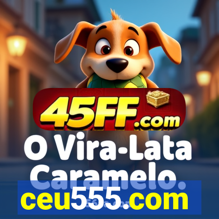 ceu555.com