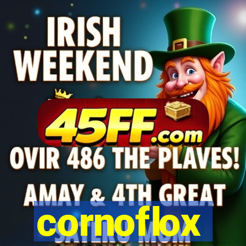 cornoflox