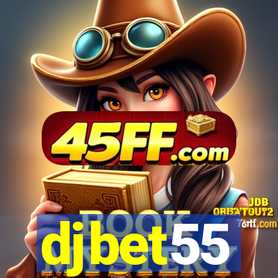 djbet55