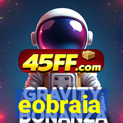 eobraia