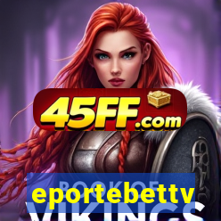 eportebettv
