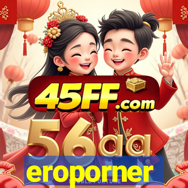 eroporner