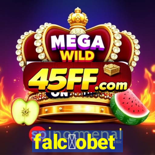 falc茫obet