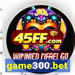 game300.bet