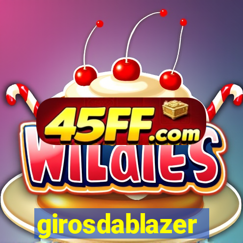 girosdablazer