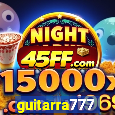 guitarra777