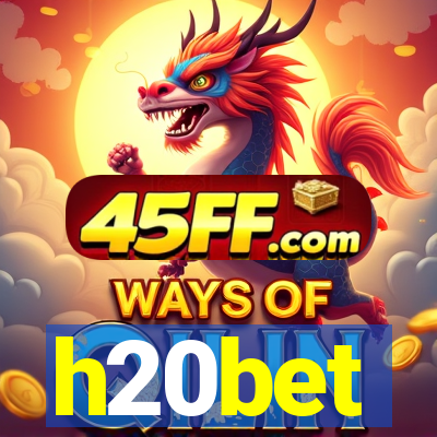 h20bet