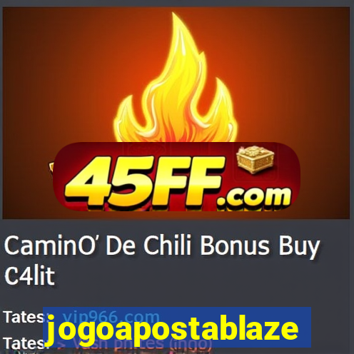 jogoapostablaze