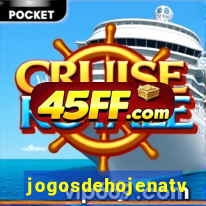 jogosdehojenatv
