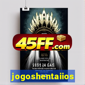 jogoshentaiios