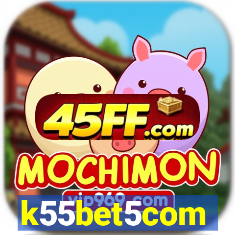 k55bet5com