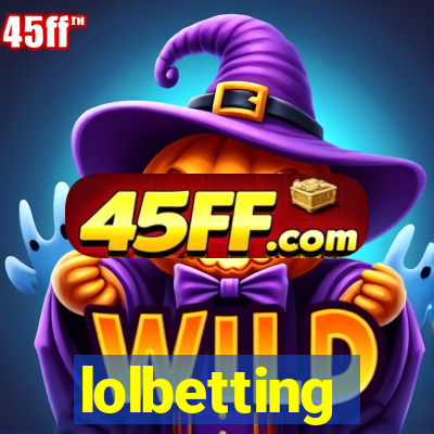 lolbetting