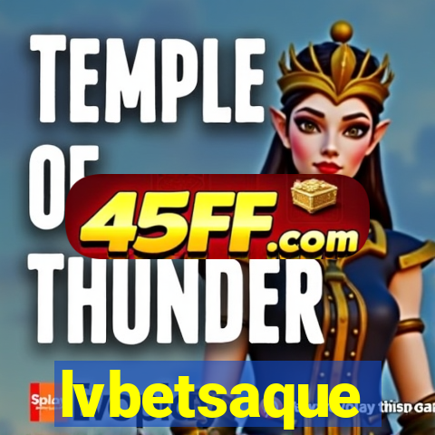 lvbetsaque