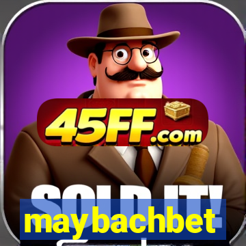 maybachbet