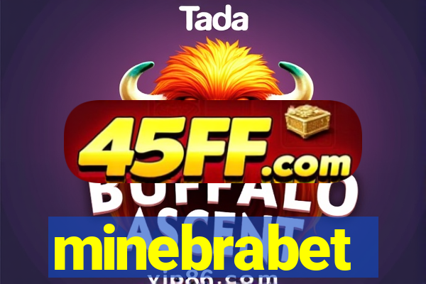 minebrabet