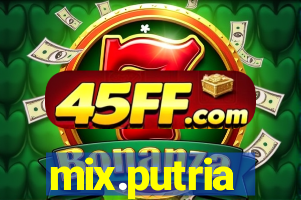 mix.putria
