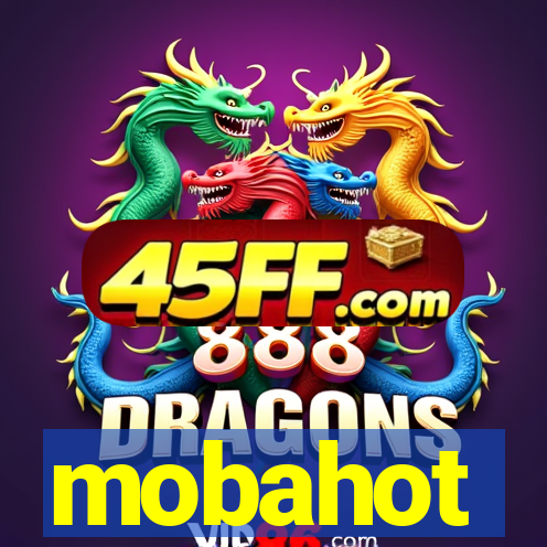 mobahot