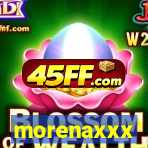 morenaxxx