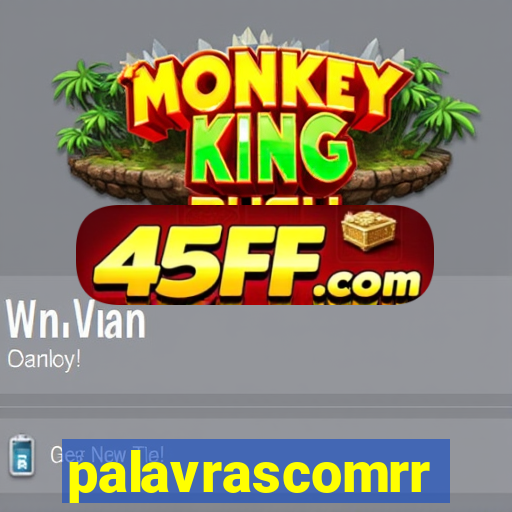 palavrascomrr