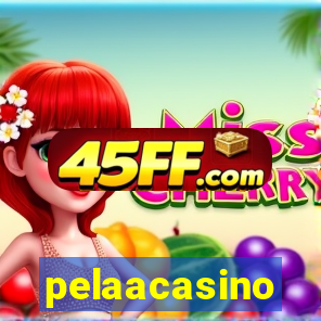 pelaacasino