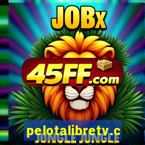pelotalibretv.com
