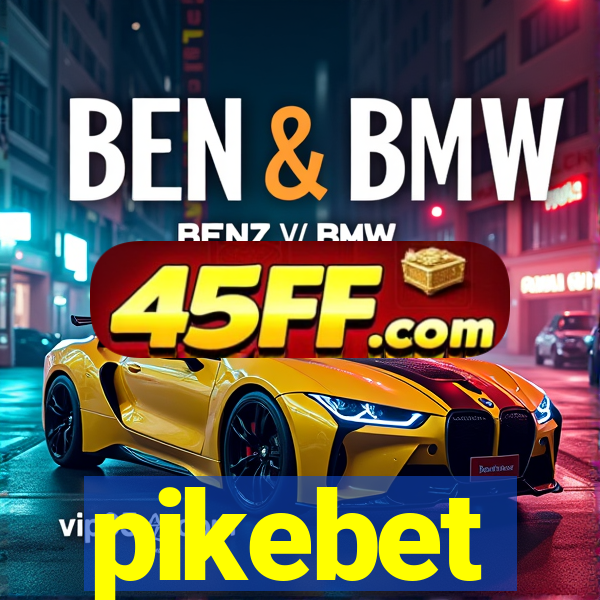 pikebet