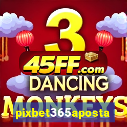 pixbet365aposta