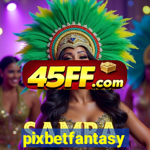 pixbetfantasy