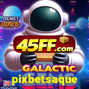 pixbetsaque