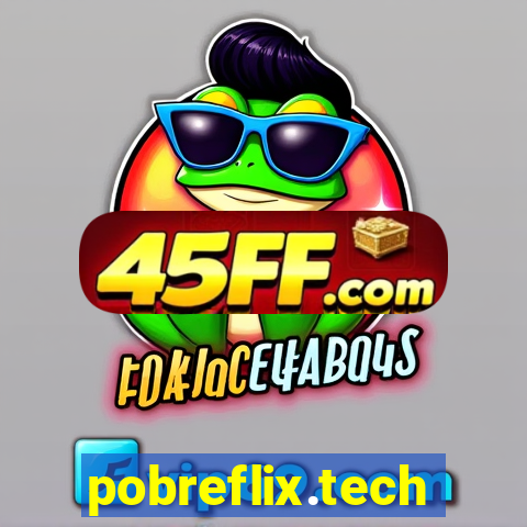 pobreflix.tech