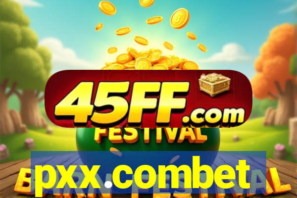 pxx.combet