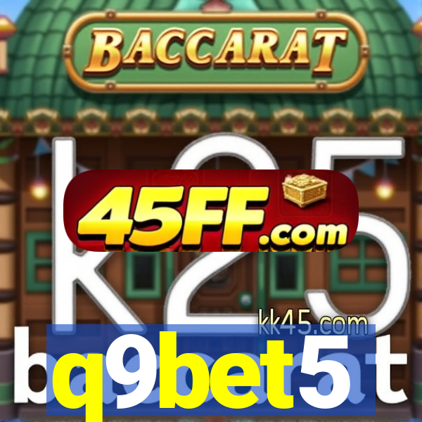 q9bet5