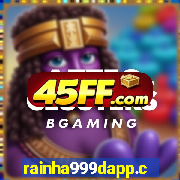 rainha999dapp.com