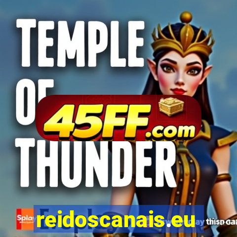 reidoscanais.eu