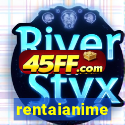 rentaianime