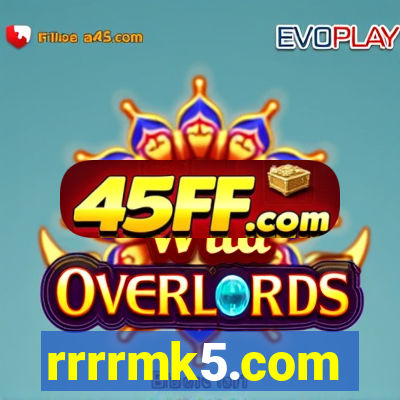 rrrrmk5.com