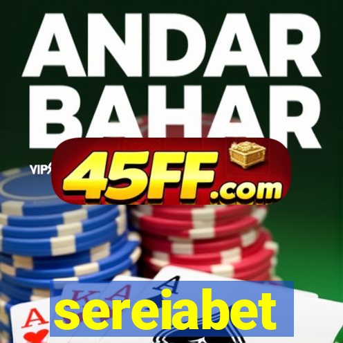 sereiabet