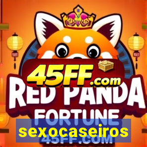 sexocaseiros